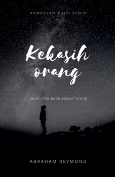 Kekasih orang (Indonesian Edition)