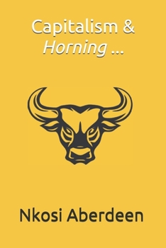 Capitalism & Horning ... (F9RT L9VE CARiCOM POCKET-BOOK SERIES)