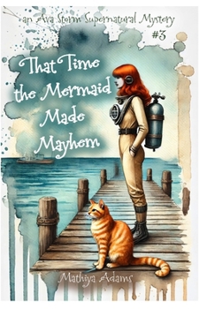 Paperback That Time The Mermaid Made Mayhem Book