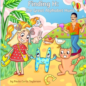 Paperback Finding H: The Great Alphabet Hunt Book