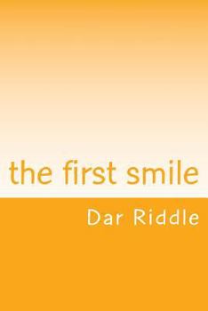 Paperback The first smile: the frownusville frown Book