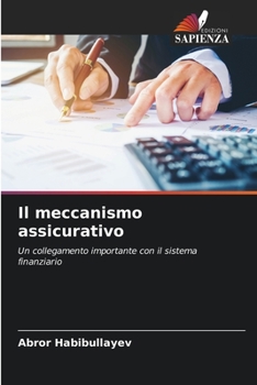 Paperback Il meccanismo assicurativo [Italian] Book