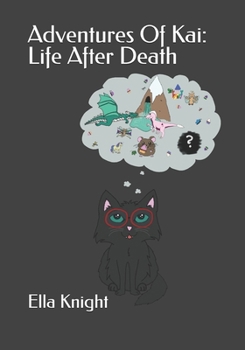 Paperback Adventures Of Kai: Life After Death Book