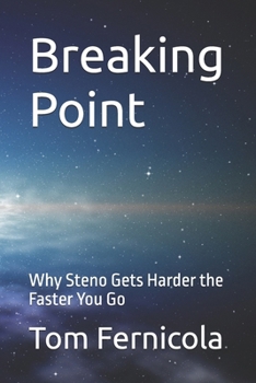 Paperback Breaking Point: Why Steno Gets Harder the Faster You Go Book