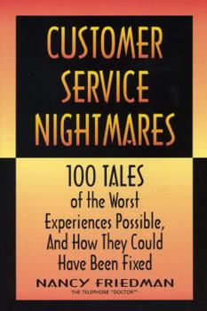 Paperback Customer Service Nightmares Book