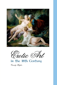 Paperback Erotic Art in the 18th Century Book