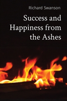 Paperback Success and Happiness from the Ashes Book