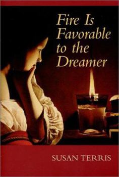 Paperback Fire Is Favorable to the Dreamer Book