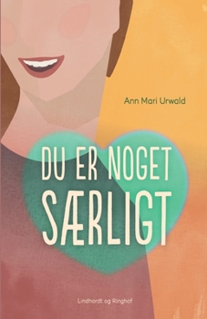 Paperback Du er noget s?rligt [Danish] Book