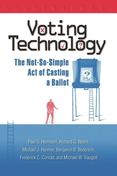 Paperback Voting Technology: The Not-So-Simple Act of Casting a Ballot Book