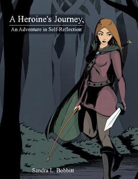 Paperback A Heroine's Journey, An Adventure in Self-Reflection Book