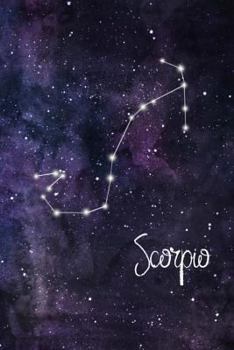 Scorpio: Constellation Journal or Notebook, Deep Space and Scorpio Design, Blank Journal or Personal Notebook, 6x9, 150 Blank Pages