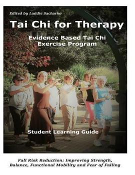 Paperback Tai Chi for Therapy: Student Learning Guidebook Book