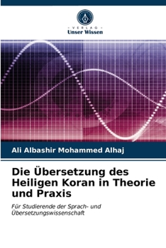 Paperback Die Übersetzung des Heiligen Koran in Theorie und Praxis [German] Book