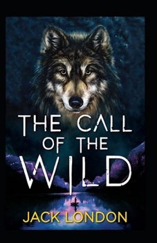 Paperback The Call of the Wild Annotated Book