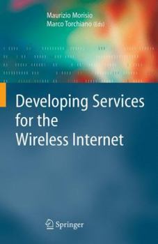 Hardcover Developing Services for the Wireless Internet Book