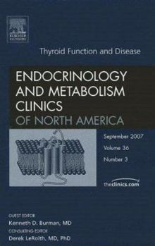 Thyroid Disorders, An Issue of Endocrinology and Metabolism Clinics (Volume 36-3)