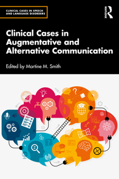 Paperback Clinical Cases in Augmentative and Alternative Communication Book