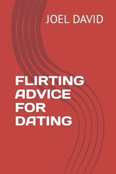 Paperback Flirting Advice for Dating Book