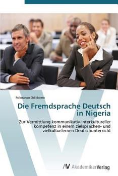 Paperback Die Fremdsprache Deutsch in Nigeria [German] Book