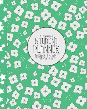 Paperback Student Planner/Agenda Escolar - Bianual/Semestral (Mint Floral): Homework planner, undated daily organizer & 2020-2021 calendar for kids in elementar Book