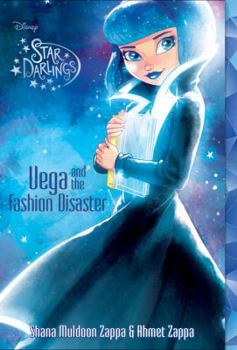 Vega and the Fashion Disaster - Book #4 of the Star Darlings