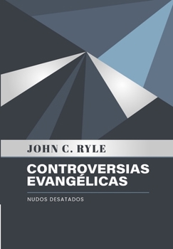 Paperback Controversias Evangelicas: Nudos Desatados [Spanish] Book