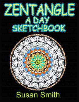 Paperback Zentangle a Day: Creative Zentangle Pattern Drawing Sketchbook - 120 Pages - Large (8.5 X 11 Inches) Book