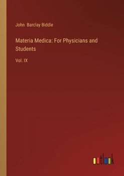 Paperback Materia Medica: For Physicians and Students: Vol. IX Book