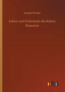 Paperback Leben und Schicksale des Katers Rosaurus [German] Book