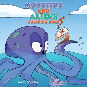 Monsters and Aliens Coloring Book: For Kids Ages 4-8 (Coloring Books for Kids)