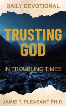 Paperback Trusting God In Troubling Times Book