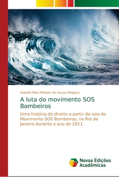 Paperback A luta do movimento SOS Bombeiros [Portuguese] Book