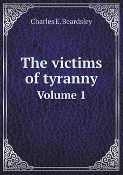 Paperback The victims of tyranny Volume 1 Book