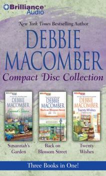 Debbie Macomber CD Collection: Susannah's Garden, Back on Blossom Street, Twenty Wishes - Book  of the Blossom Street