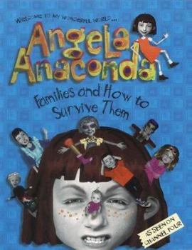 Paperback Families and How to Survive Them (Angela Anaconda) Book