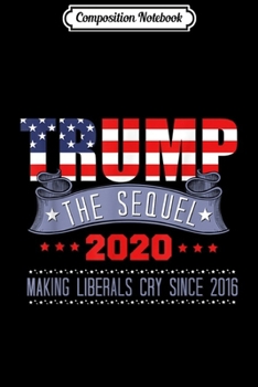 Composition Notebook: Trump Making Liberals Cry Since 2016 Journal/Notebook Blank Lined Ruled 6x9 100 Pages