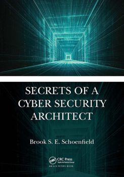 Paperback Secrets of a Cyber Security Architect Book