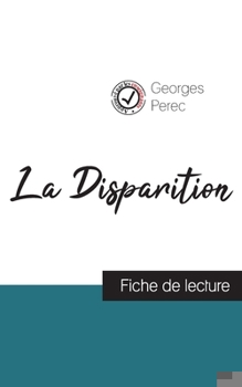 Paperback La Disparition de Georges Perec (fiche de lecture et analyse complète de l'oeuvre) [French] Book