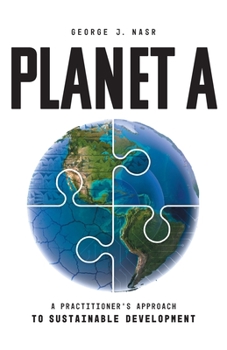 Paperback Planet A: A Practitioner's Approach to Sustainable Development Book