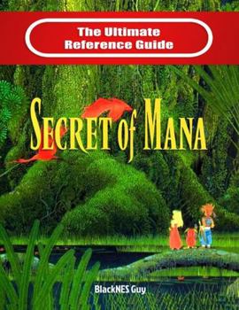 Paperback SNES Classic: The Ultimate Reference Guide To The Secret of Mana Book