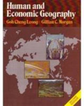 Paperback Human and Economic Geography (Oxford in Asia College Texts) Book