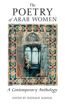 Paperback The Poetry of Arab Women: A Contemporary Anthology Book