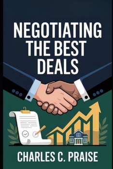 NEGOTIATING THE BEST DEALS