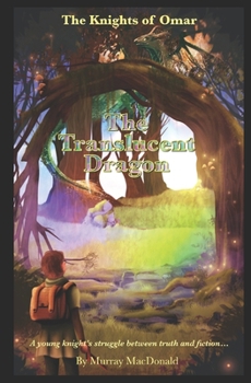 Paperback The Knights of Omar: The Translucent Dragon Book