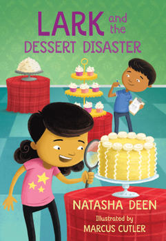Paperback Lark and the Dessert Disaster Book