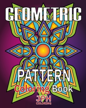 Paperback Geometric pattern coloring book: a relaxing coloring pattern book. With beautiful patterns that relieve anxiety and stress. Book