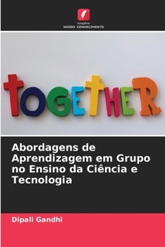 Paperback Abordagens de Aprendizagem em Grupo no Ensino da Ciência e Tecnologia [Portuguese] Book