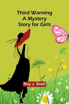 Paperback Third Warning A Mystery Story for Girls Book