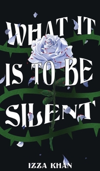 Hardcover What it is to be Silent Book